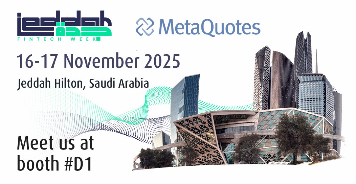 MetaQuotes 将在 2025 年吉达金融科技周上与经纪商会面